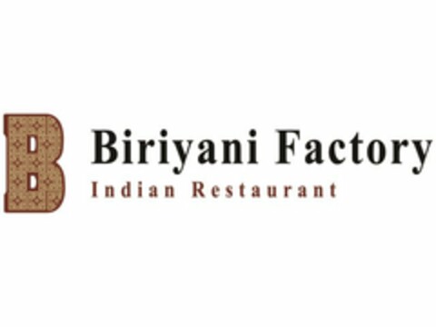 B BIRIYANI FACTORY INDIAN RESTAURANT Logo (USPTO, 25.03.2016)