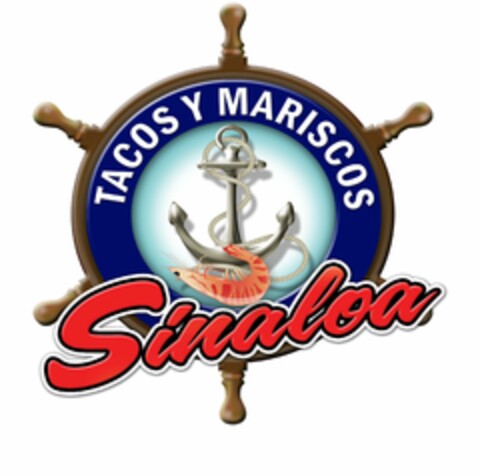 TACOS Y MARISCOS SINALOA Logo (USPTO, 09.02.2018)