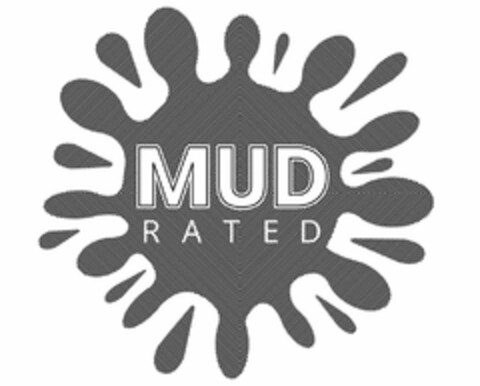 MUD RATED Logo (USPTO, 06.01.2020)
