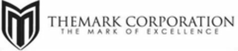 THEMARK CORPORATION THE MARK OF EXCELLENCE Logo (USPTO, 16.06.2020)