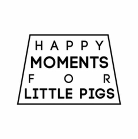 HAPPY MOMENTS FOR LITTLE PIGS Logo (USPTO, 12.08.2020)