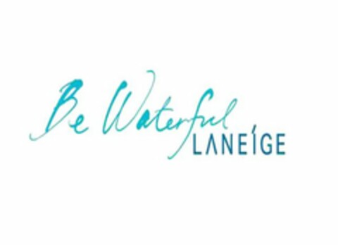 BE WATERFUL LANEÍGE Logo (USPTO, 28.07.2010)