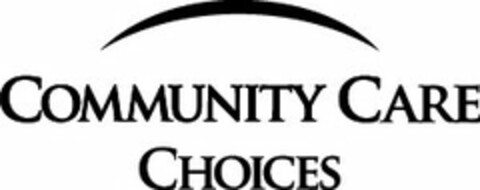COMMUNITY CARE CHOICES Logo (USPTO, 13.10.2015)