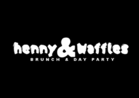 HENNY & WAFFLES BRUNCH & DAY PARTY Logo (USPTO, 09.03.2017)