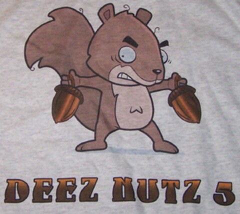 DEEZ NUTZ 5 Logo (USPTO, 11.10.2009)