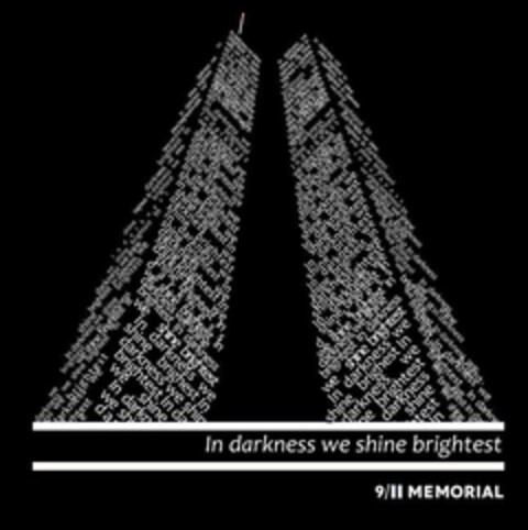 IN DARKNESS WE SHINE BRIGHTEST 9/11 MEMORIAL Logo (USPTO, 30.04.2010)