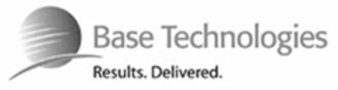 BASE TECHNOLOGIES RESULTS. DELIVERED. Logo (USPTO, 05.08.2010)