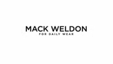 MACK WELDON FOR DAILY WEAR Logo (USPTO, 07.03.2013)