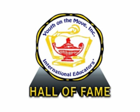 YOUTH ON THE MOVE, INC. INTERNATIONAL EDUCATORS' HALL OF FAME Logo (USPTO, 25.01.2016)