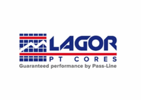 LAGOR PT CORES GUARANTEED PERFORMANCE BY PASS-LINE Logo (USPTO, 12/15/2017)