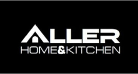 ALLER HOME&KITCHEN Logo (USPTO, 12.06.2019)
