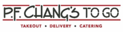 P.F. CHANG'S TO GO TAKEOUT DELIVERY CATERING Logo (USPTO, 27.08.2019)