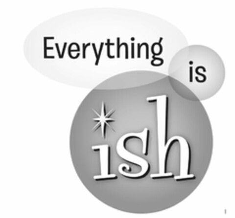 EVERYTHING IS ISH Logo (USPTO, 20.11.2019)