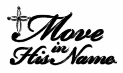 MOVE IN HIS NAME. Logo (USPTO, 01.09.2009)