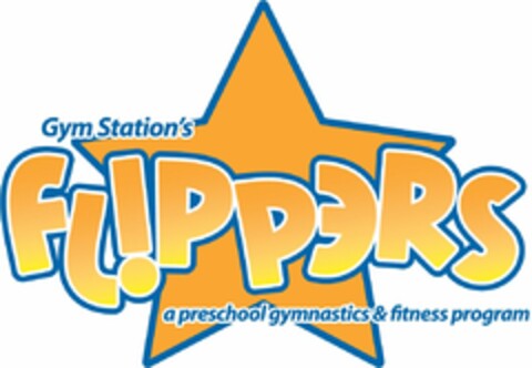 GYM STATION'S FLIPPERS A PRESCHOOL GYMNASTICS & DANCE PROGRAM Logo (USPTO, 11.11.2009)