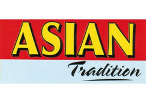 ASIAN TRADITION Logo (USPTO, 05.10.2010)