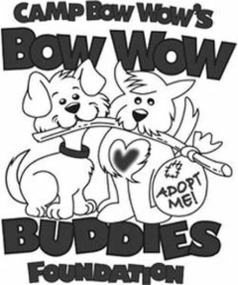 CAMP BOW WOW'S BOW WOW BUDDIES FOUNDATION ADOPT ME! Logo (USPTO, 11.10.2010)