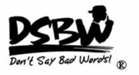 DSBW DON'T SAY BAD WORDS Logo (USPTO, 26.01.2011)