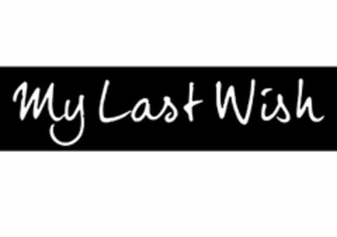 MY LAST WISH Logo (USPTO, 03/16/2012)