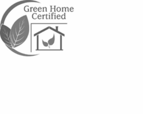 GREEN HOME CERTIFIED Logo (USPTO, 07/08/2013)