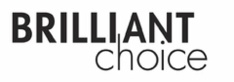BRILLIANT CHOICE Logo (USPTO, 10.02.2014)