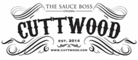 THE SAUCE BOSS ORIGINAL CUTTWOOD EST. 2014 WWW.CUTTWOOD.COM Logo (USPTO, 04.02.2016)