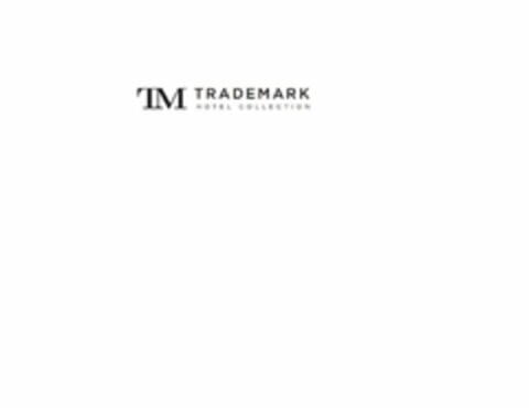 TM TRADEMARK HOTEL COLLECTION Logo (USPTO, 03/22/2017)