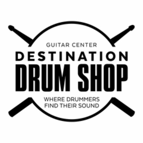GUITAR CENTER DESTINATION DRUM SHOP WHERE DRUMMERS FIND THEIR SOUND Logo (USPTO, 10.08.2017)