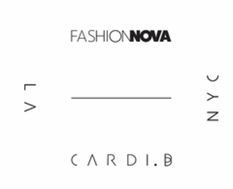 FASHIONNOVA CARDI.B LA NYC Logo (USPTO, 07.06.2018)