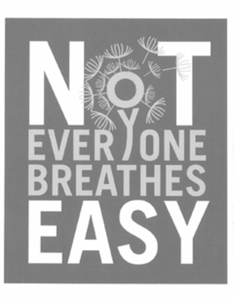 NOT EVERYONE BREATHES EASY Logo (USPTO, 05.04.2019)