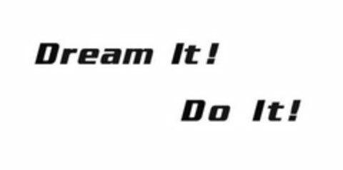 DREAM IT! DO IT! Logo (USPTO, 05/28/2019)