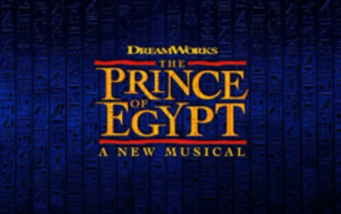 DREAMWORKS THE PRINCE OF EGYPT A NEW MUSICAL Logo (USPTO, 08/13/2019)