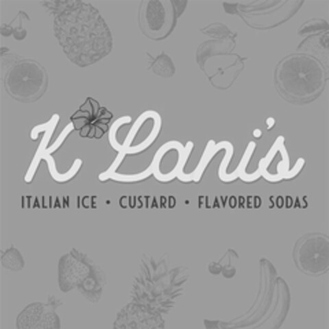 K LANI'S ITALIAN ICE · CUSTARD · FLAVORED SODAS Logo (USPTO, 13.01.2020)