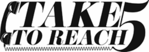 TAKE 5 TO REACH 5 Logo (USPTO, 09.04.2020)