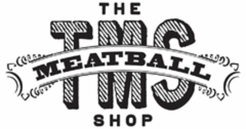 THE TMS MEATBALL SHOP Logo (USPTO, 06/10/2013)