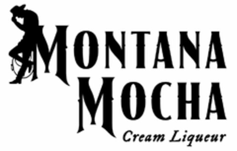 MONTANA MOCHA CREAM LIQUEUR Logo (USPTO, 10/14/2016)