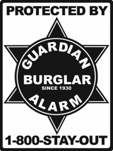 PROTECTED BY GUARDIAN BURGLAR ALARM SINCE 1930 1-800-STAY OUT Logo (USPTO, 16.11.2016)