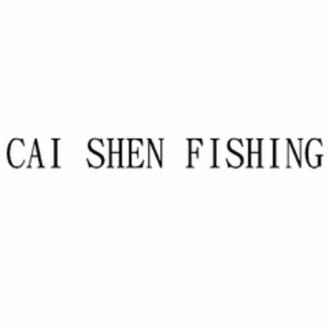 CAI SHEN FISHING Logo (USPTO, 26.12.2018)