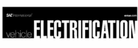 SAE INTERNATIONAL VEHICLE ELECTRIFICATION Logo (USPTO, 12/13/2010)