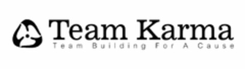 TEAM KARMA TEAM BUILDING FOR A CAUSE Logo (USPTO, 06.01.2015)