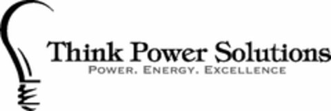 THINK POWER SOLUTIONS POWER. ENERGY. EXCELLENCE Logo (USPTO, 02/25/2015)