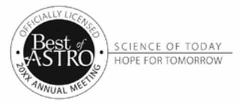 BEST OF ASTRO OFFICIALLY LICENSED 20XX ANNUAL MEETING SCIENCE OF TODAY HOPE FOR TOMORROW Logo (USPTO, 09.07.2015)