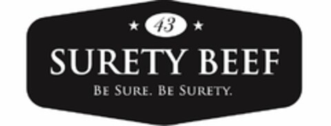 43 SURETY BEEF BE SURE. BE SURETY. Logo (USPTO, 09/01/2016)