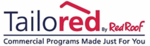 TAILORED BY RED ROOF COMMERCIAL PROGRAMS MADE JUST FOR YOU Logo (USPTO, 04/11/2018)