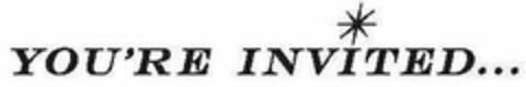 YOU'RE INVITED... Logo (USPTO, 10.09.2018)