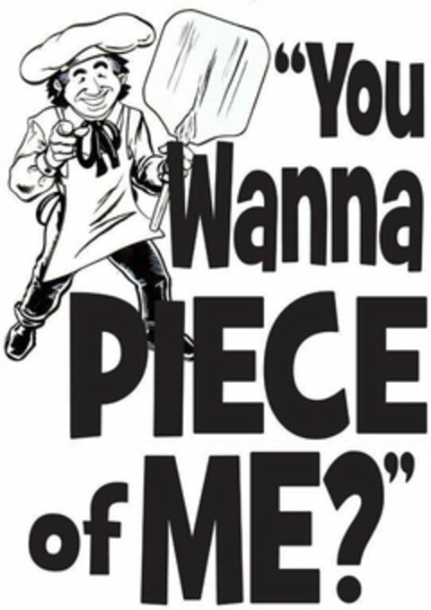 "YOU WANNA PIECE OF ME?" Logo (USPTO, 28.01.2020)