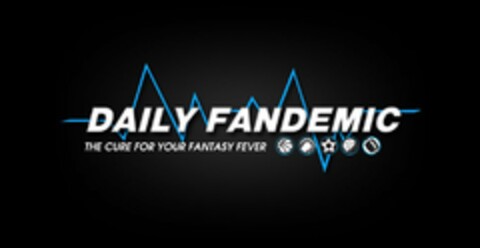 DAILY FANDEMIC THE CURE FOR YOUR FANTASY FEVER Logo (USPTO, 26.07.2013)