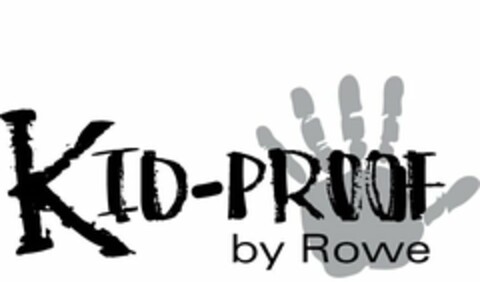 KID-PROOF BY ROWE Logo (USPTO, 05.08.2016)