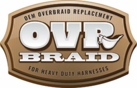OEM OVERBRAID REPLACEMENT OVR BRAID FORHEAVY DUTY HARNESSES Logo (USPTO, 24.04.2019)