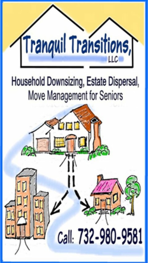 TRANQUIL TRANSITIONS, LLC HOUSEHOLD DOWNSIZING, ESTATE DISPERSAL, MOVE MANAGEMENT FOR SENIORS CALL: 732-980-9581 Logo (USPTO, 24.04.2009)